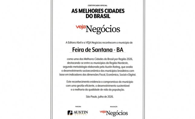 Feira de Santana está entre as melhores cidades do Brasil, segundo a Veja Negócios